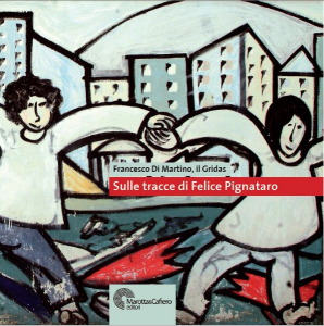 La copertina del libro "Sulle tracce di Felice Pignataro"