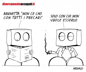 La vignetta di Arnald su Brunetta e i precari