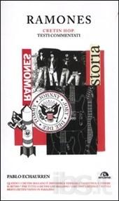 Ramones. Cretin hop. Testi commentati - Echaurren Pablo