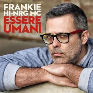 esseri-umani-cd-cover-frankie-hi-nrg-mc